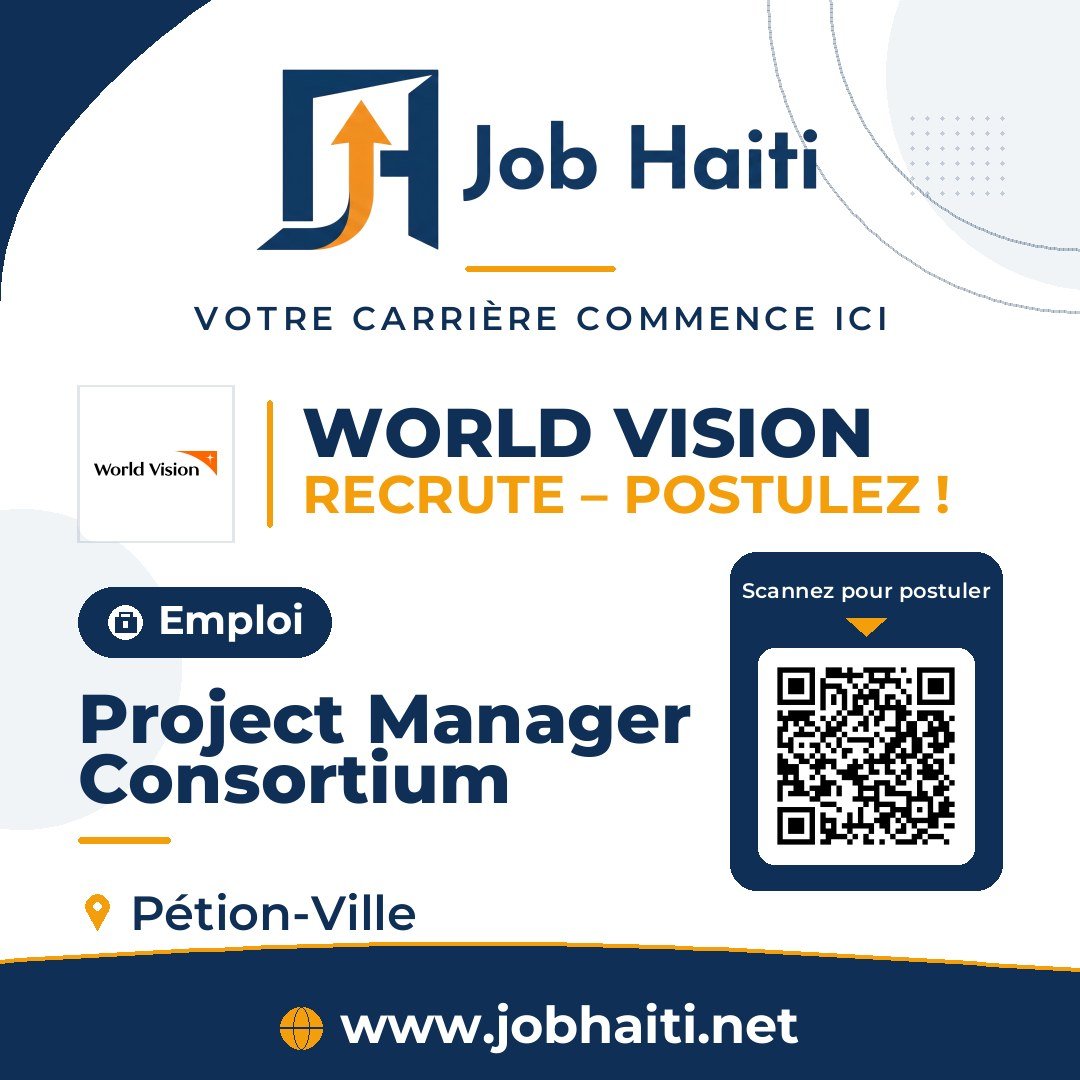 Project Manager Consortium – World Vision | Job Haiti